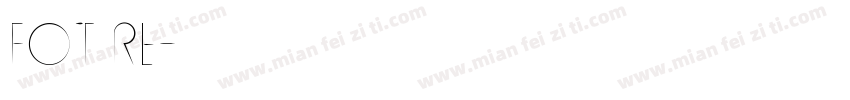 Fot Re字体转换
